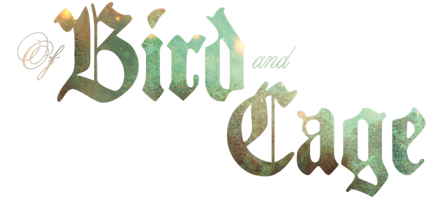 Of Bird and Cage