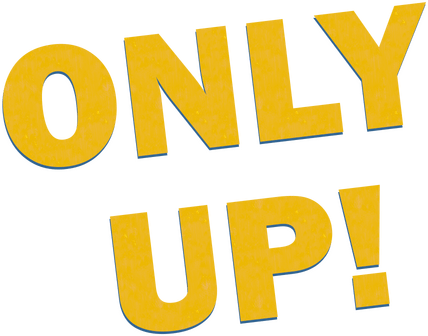 Only Up!