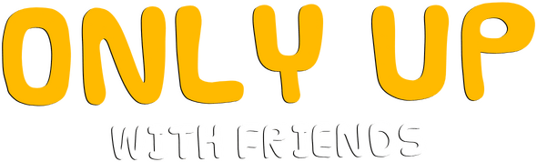 Only Up: With Friends