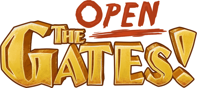 Open The Gates!