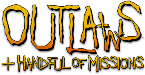 Outlaws + A Handful of Missions