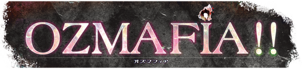OZMAFIA!!