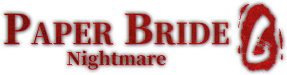 Paper Bride 6 Nightmare