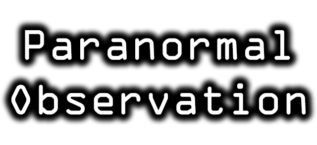 Paranormal Observation