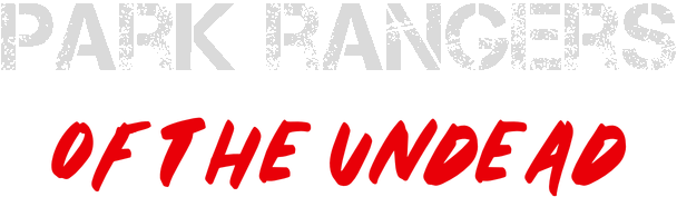 Park Rangers of The Undead