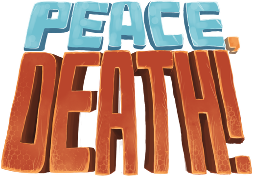 Peace, Death!