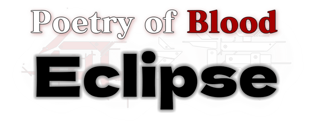 Poetry of Blood: Eclipse