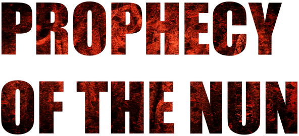 PROPHECY OF THE NUN