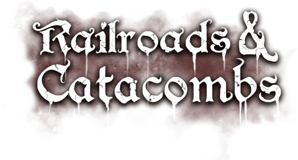 Railroads and Catacombs