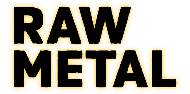 Raw Metal