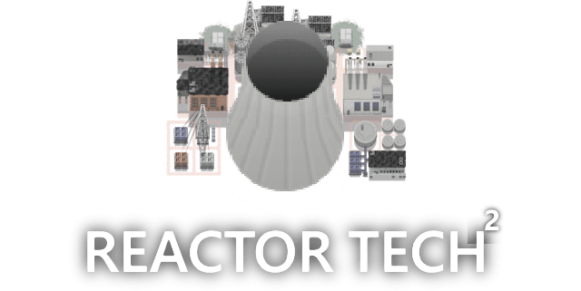 Reactor Tech 2