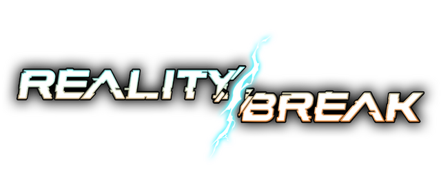 Reality Break