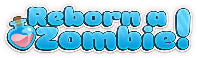 Reborn A Zombie!