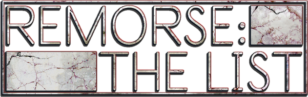 Remorse: The List