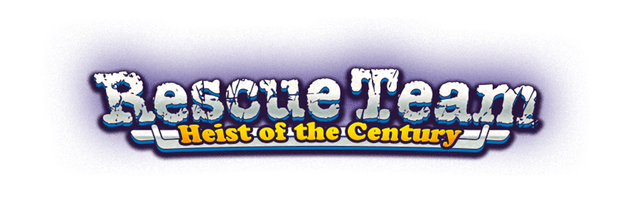Rescue Team: Heist of the Century