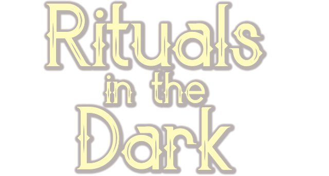 Rituals in the Dark