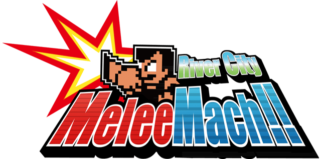 River City Melee Mach!!