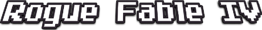Rogue Fable IV