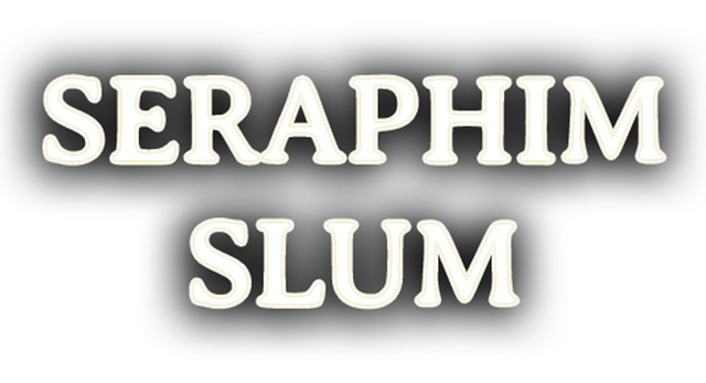 Seraphim Slum