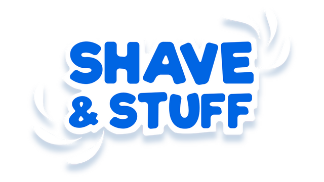 Shave and Stuff
