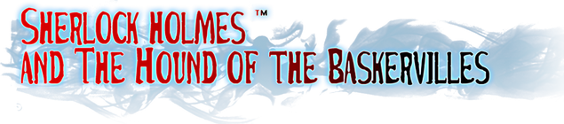 Sherlock Holmes and The Hound of The Baskervilles