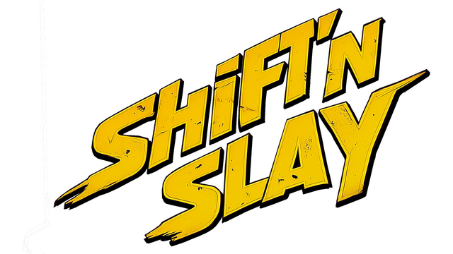 Shift'n Slay
