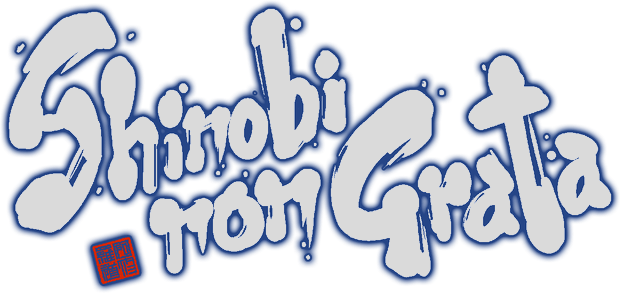 SHINOBI NON GRATA