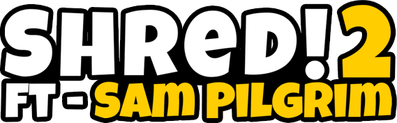 Shred! 2 - ft Sam Pilgrim