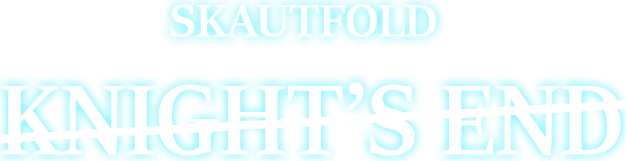 Skautfold: Knight's End