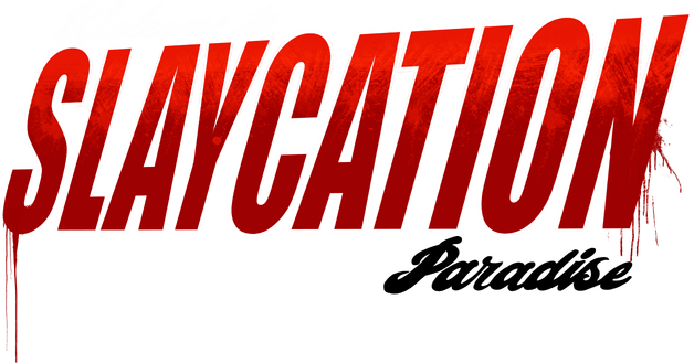 Slaycation Paradise