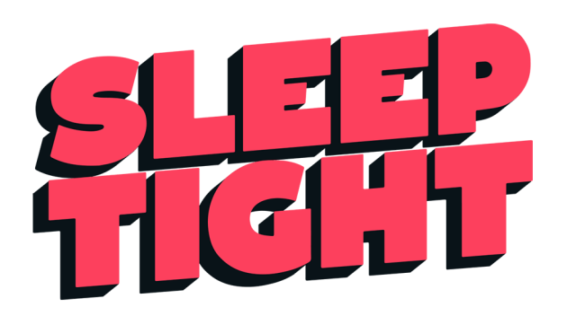 Sleep Tight | Спокойных снов