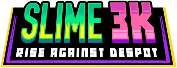 Slime 3K: Rise Against Despot