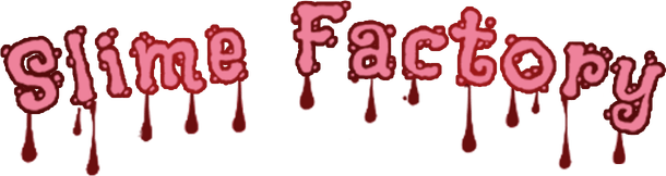 Slime Factory