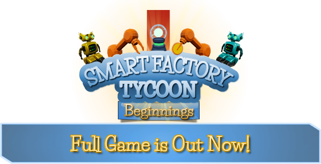 Smart Factory Tycoon: Beginnings