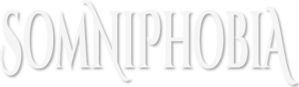 Somniphobia