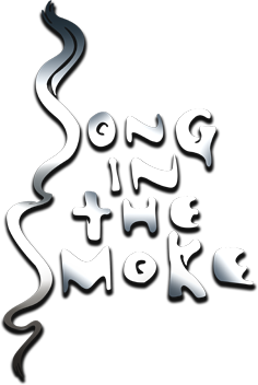 Song in the Smoke
