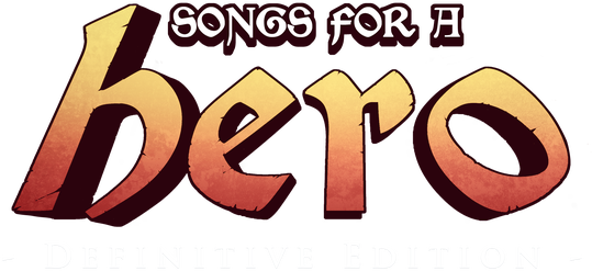 Songs for a Hero - Definitive Edition