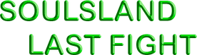 Soulsland: Last Fight
