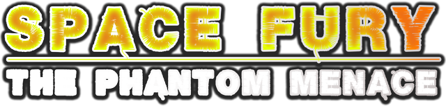 Space FURY - The Phantom Menace