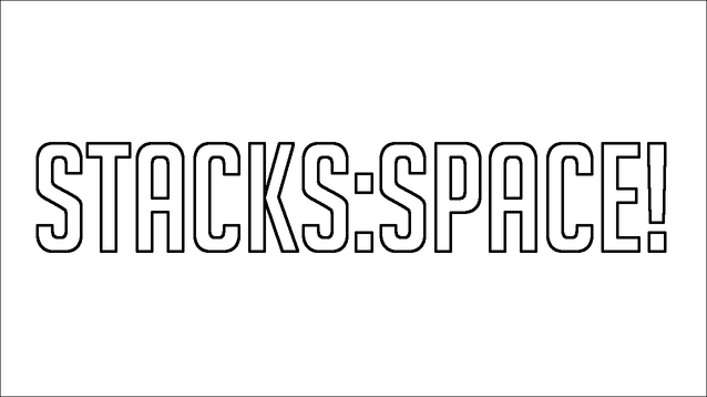 Stacks:Space!
