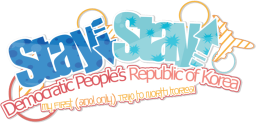 Stay! Stay! Democratic People's Republic of Korea!
