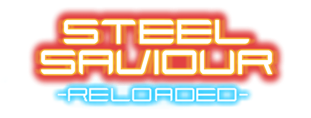 Steel Saviour Reloaded