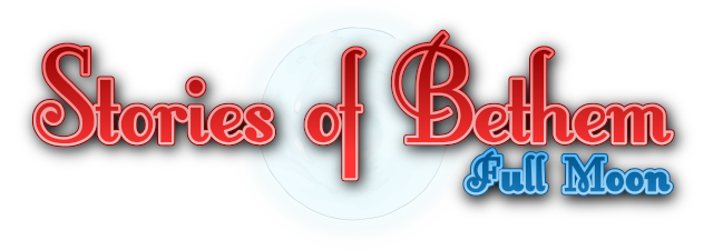 Stories of Bethem: Full Moon