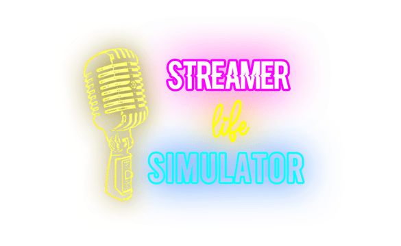 Streamer Life Simulator