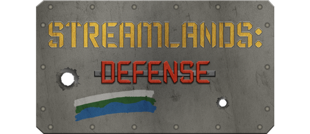 Streamlands: Defense