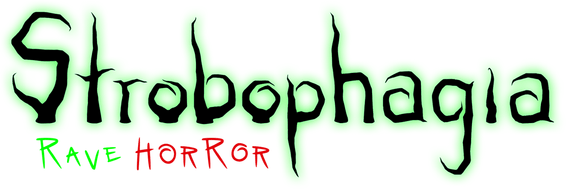 Strobophagia: Rave Horror