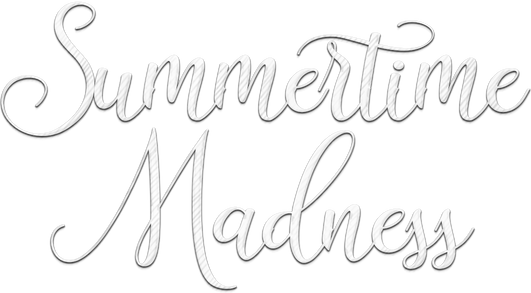 Summertime Madness