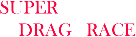 Super Drag Race
