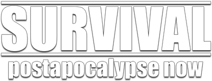 SURVIVAL: Postapocalypse Now