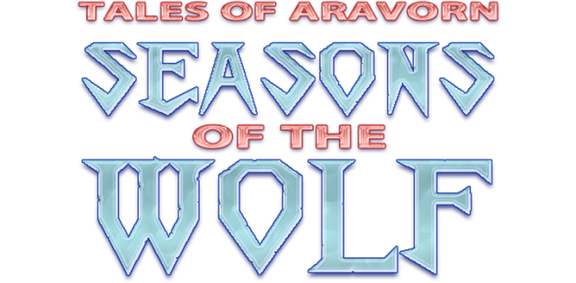 Tales of Aravorn: Seasons Of The Wolf